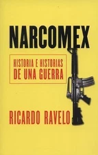 Narcomex (Spanish Edition) by Ricardo Ravelo
