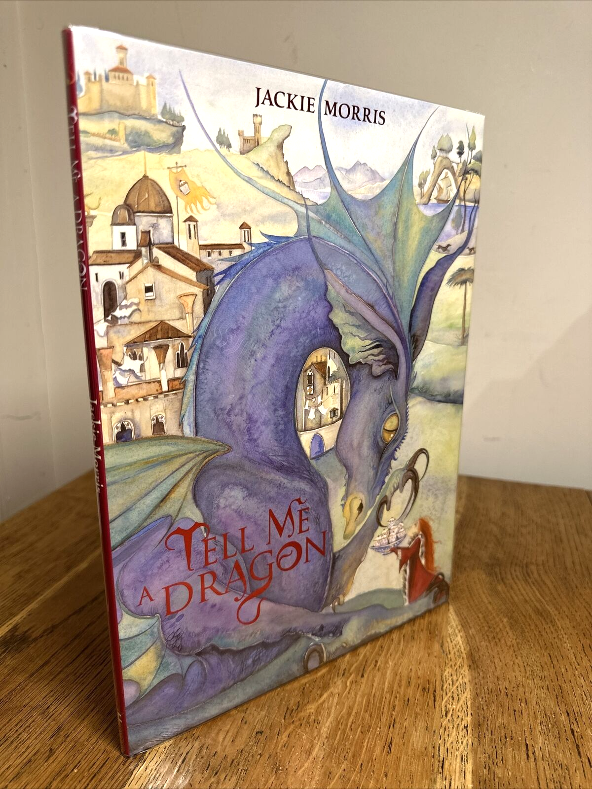 Tell Me a Dragon by Jackie Morris 2009 SIGNED DOODLED UK HB 1st Frances Lincoln