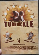 Turnbuckle DVD OOP Colin Mochrie Georges Laraque Wrestling 