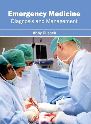 Cusack - Emergency Medicine  Diagnosis and Management - New hardback o - X555z