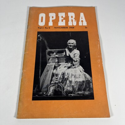 OPERA MAGAZINE 1950 NOV LISA DELLA CASA, EVA TURNER, SCHOFFLER, ELISABETH HONGEN