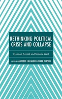 Antonio Calcagno (U. A.) | Rethinking Political Crisis And Collapse | Buch