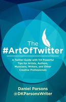 Dan Parsons | The Artoftwitter | Taschenbuch | Englisch (2016) | AmWriting Ltd