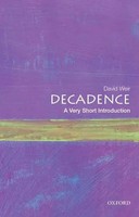 Decadence | A Very Short Introduction | David Weir | Englisch | Taschenbuch