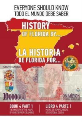 La Historia De Florida Por    Libre 4 Parte 1 (Espanol - Ingles): Mapas De ...