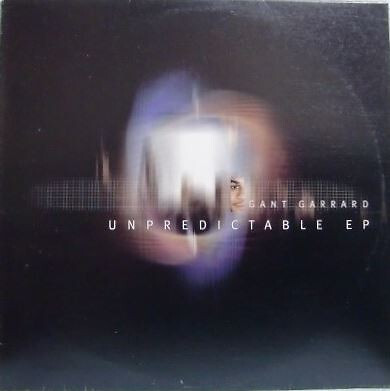 Gant Garrard - Unpredictable EP (12'', EP) (Very Good Plus (VG+)) - 2657455407