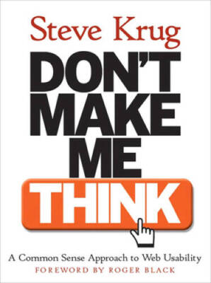 Don't Make Me Think! A Common Sense Approach to Web Usability - Paperback - GOOD