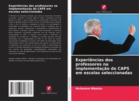 Mvikeleni Mbatha | ExperiêNcias Dos Professores Na ImplementaçãO Do Caps Em...