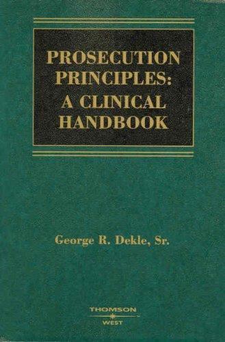Prosecution Principles: A Clinical Handbook (Coursebook) - Picture 1 of 1
