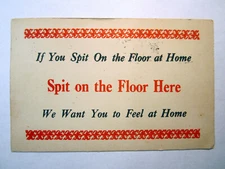 Postcard If You Spit on Floor at Home Spit Here Feel At Home 1917 Baltimore 2315