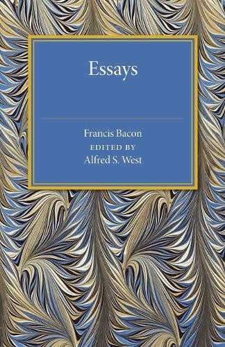 Bacon's Essays by Francis Bacon, Alfred S. West - 9781107492349
