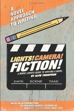 Lights! Camera! Fiction! by Thompson, Alfie