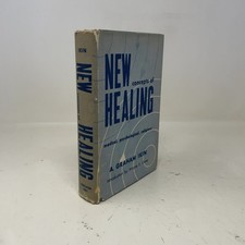 New Concepts of Healing by A. Graham Ikin HC First Thus  Very Good 1956