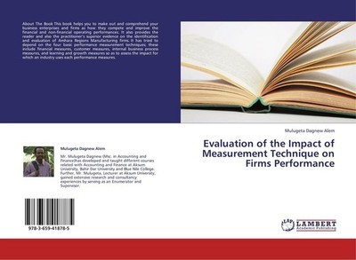 Evaluation of the Impact of Measurement Technique on Firms Performance Mulugeta 