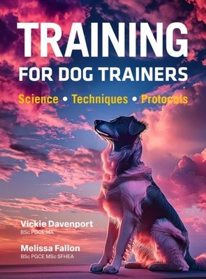 TRAINING FOR DOG TRAINERS by DAVENPORT, V Spiral Bound Self Help Business