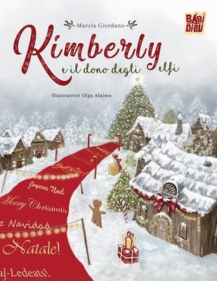 Marzia Giordano Olga Alaimo Kimberly e il dono degli elfi (Hardback) (UK IMPORT)