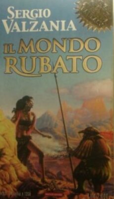 Il mondo rubato [Paperback] Sergio Valzania