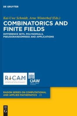 Radon Series on Computational and Applied Mathematics Ser.: Combinatorics and...