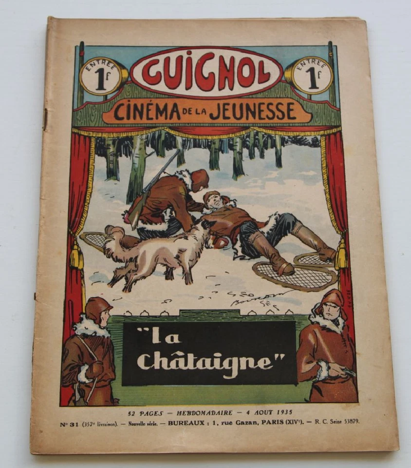 Ancien GUIGNOL CINEMA DE LA JEUNESSE N° 31 04 août 1935 LA CHÂTAIGNE - Photo 1/1