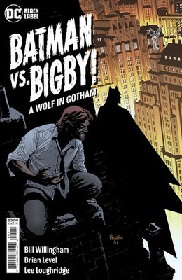 BATMAN VS BIGBY A WOLF IN GOTHAM #1 DC COMICS