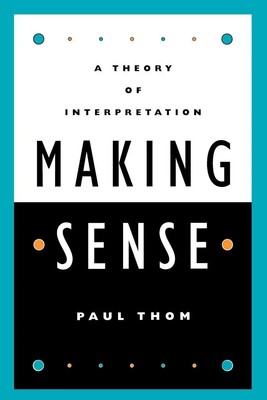 Paul Thom | Making Sense | Taschenbuch | Englisch (2000) | EAN 9780847697830