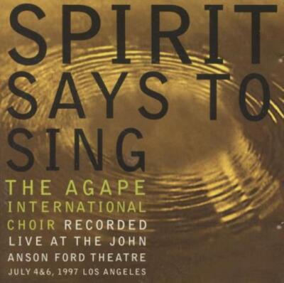 The Agape International Choir: Spirit Says To Sing 2-Disc MUSIC AUDIO CD gospel