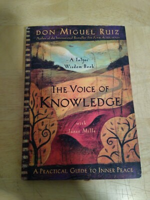 The Voice of Knowledge : A Practical Guide to Inner Peace by Janet Mills and Do 