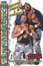 The Bushwhackers: Blood, Sweat & Cheers by Luke Williams Paperback Book