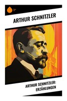 Arthur Schnitzler | Arthur Schnitzler: ErzäHlungen | Taschenbuch | Deutsch