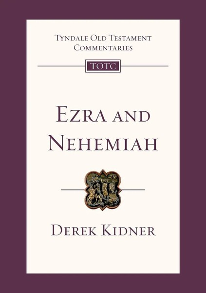 Ezra And Nehemiah | Tyndale Old Testament Commentary | Derek Kidner | Buch | Ivp-image