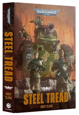 Warhammer 40.000 Steel Tread (Englisch) Games Workshop Black Library Roman