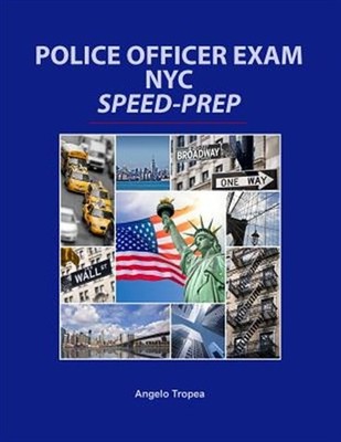Police Officer Exam NYC Speed-prep, Paperback by Tropea, Angelo, Brand New, F...