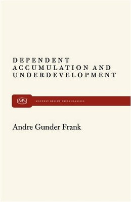 DEPENDENT ACCUMULATION By Andre Gunder Frank **BRAND NEW**