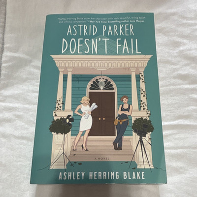Astrid Parker Doesn't Fail Ashley Herring Blake Trade Paperback 2022