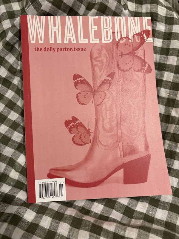 Whalebone Magazine 2022 Vol 8 issue 6   The Dolly Parton Issue