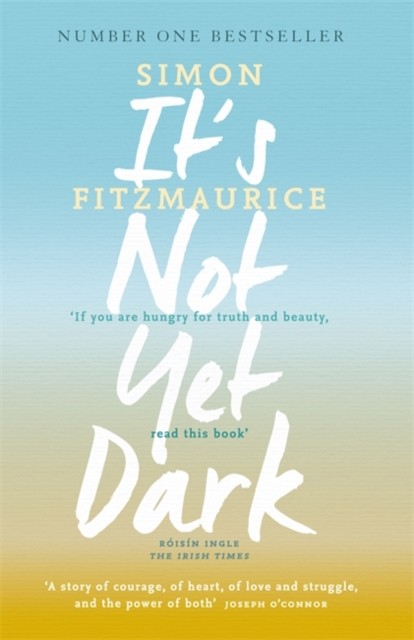 It's Not Yet Dark by Simon Fitzmaurice (Paperback Book)