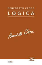 Libri Benedetto Croce - Logica