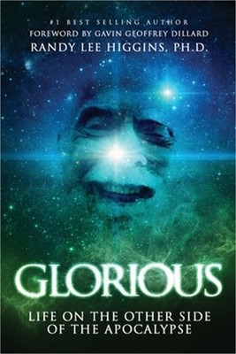 Glorious: Life on the Other Side of the Apocalypse (Paperback or Softback)