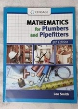 Mathematics for Plumbers and Pipefitters by Lee Smith 8TH EDI, Trade Paperback