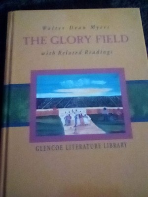 The Glory Field with Related Readings (Glencoe Literature Library) - Walter ...