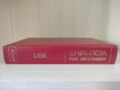 Chirurgie für Krankenschwestern - LISE (2. Aufl. 1980) | Piccin Verlag | Medizinisches Handbuch