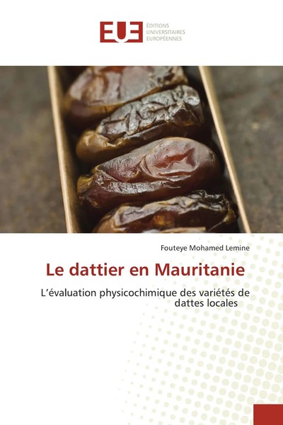 Fouteye Mohamed Lemine | Le Dattier En Mauritanie | Taschenbuch | FranzöSisch-image