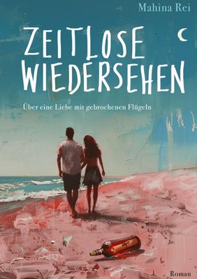 Mahina Rei | Zeitlose Wiedersehen | Taschenbuch | Deutsch (2023) | 356 S.