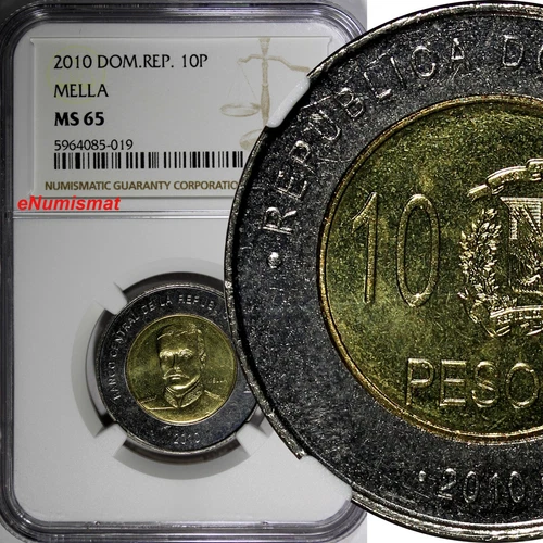DOMINICAN REPUBLIC 2010 10 Pesos NGC MS65 MELLA  Poland Mint KM# 106 (019)