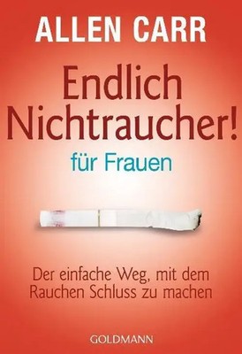 Endlich Nichtraucher - für Frauen | Allen Carr | Taschenbuch | 268 S. | Deutsch