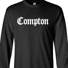 Compton Old English LONG SLEEVE T-Shirt NWA Eazy E Straight Outta Mens Tee Shirt
