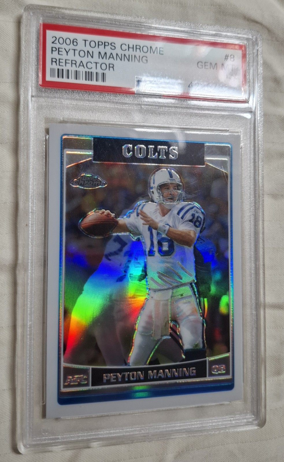 2006 Topps Chrome - PSA 10 Peyton Manning #8 Refractor view 4