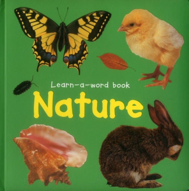 Learn-a-word Book: Nature by Tuxworth Nicola (Board book)