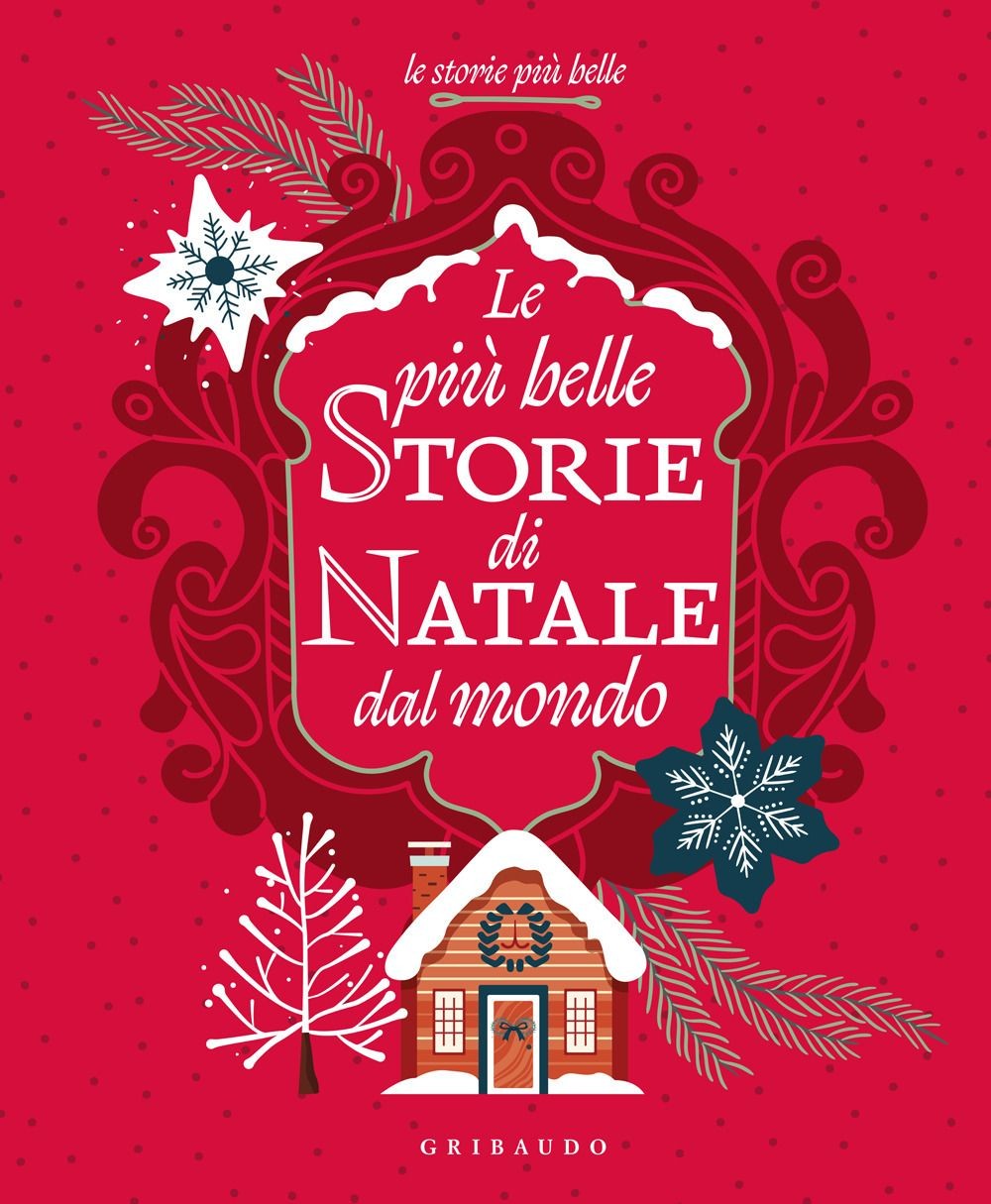 Libri Piu Belle Storie Di Natale Dal Mondo. Ediz. A Colori (Le) - Immagine 2
