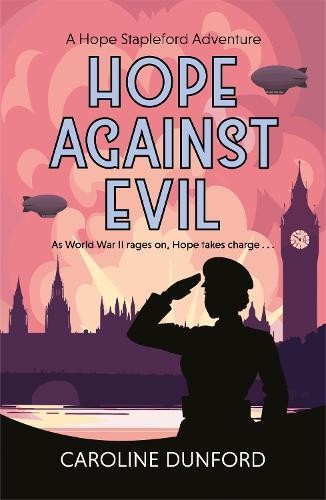 Hope Against Evil : Hope Stapleford Adventure 5 Caroline Dunford - Image 4